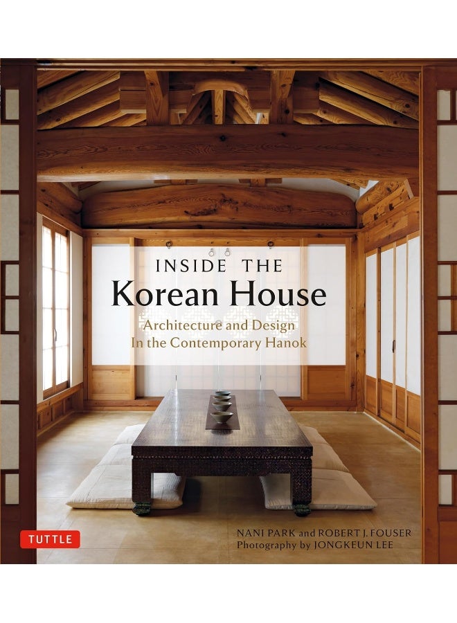 Inside The Korean House: Architecture and Design in the Contemporary Hanok  - Image 1