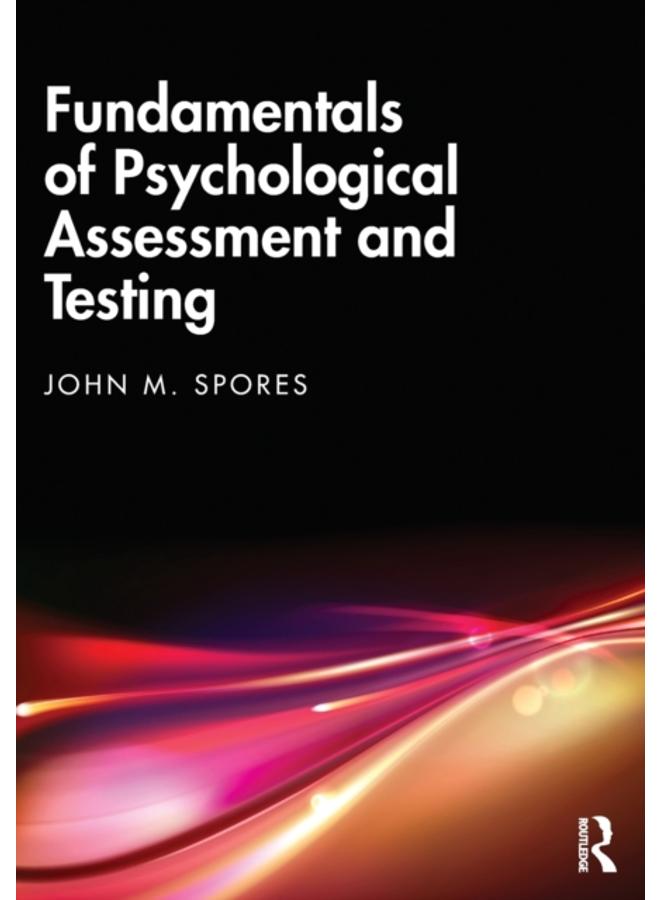 Fundamentals of Psychological Assessment and Testing 