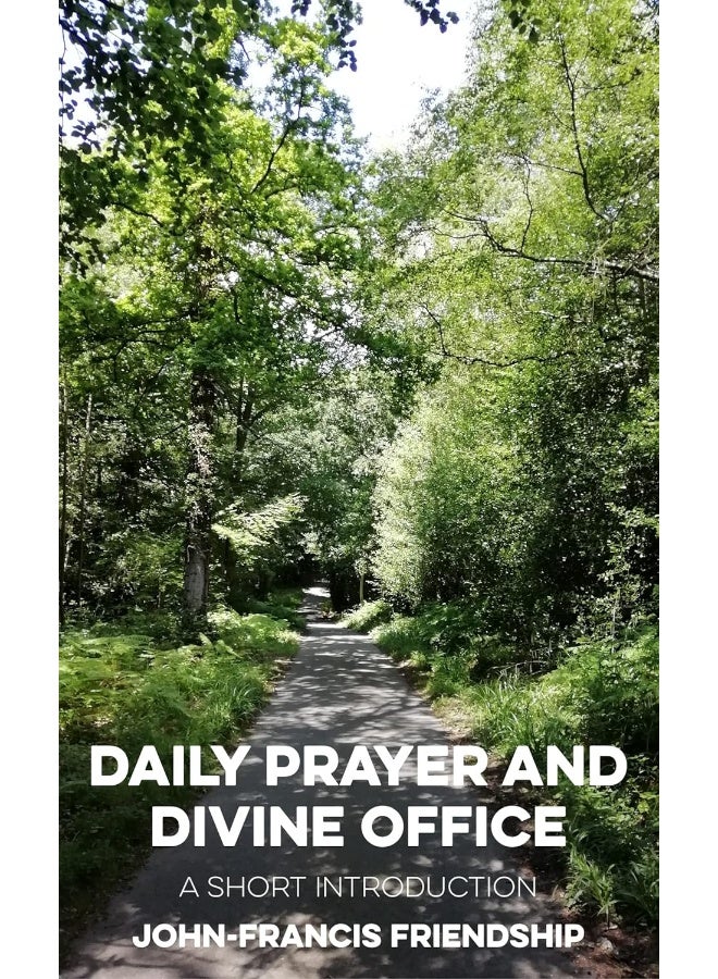 Daily Prayer and Divine Office: A Short Introduction  - Image 2