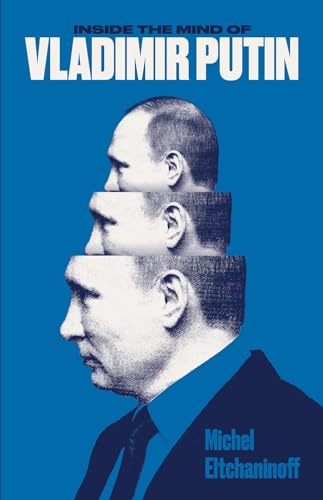 Inside The Mind Of Vladimir Putin 