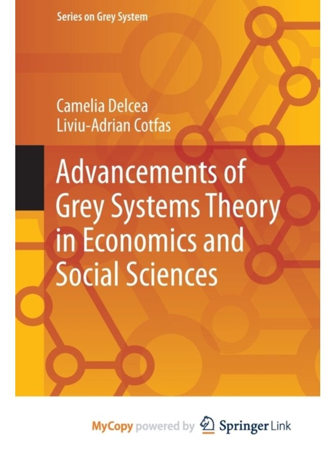 Advancements of Grey Systems Theory in Economics and Social Sciences - Paperback