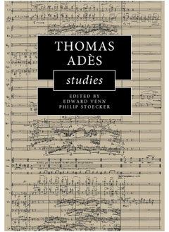 Thomas Adès Studies 