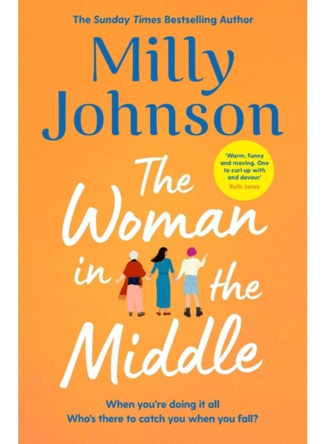 The Woman in the Middle the perfect escapist read from the much loved Sunday Times bestseller - Hardback