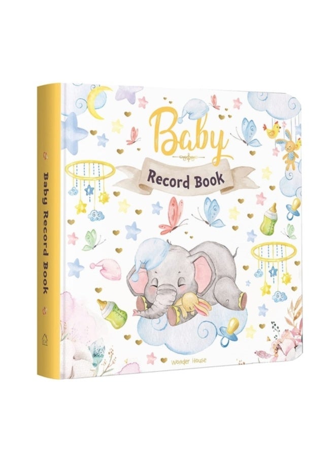 Baby Record Book : Newborn Journal For Boys And Girls To Cherish Memories And Milestones (Ideal Gift For Expecting Parents and Baby Shower) 