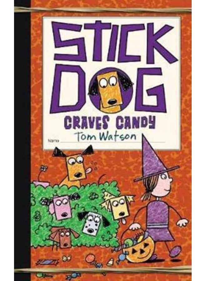 Stick Dog Craves Candy: A Slow Burn Novel 