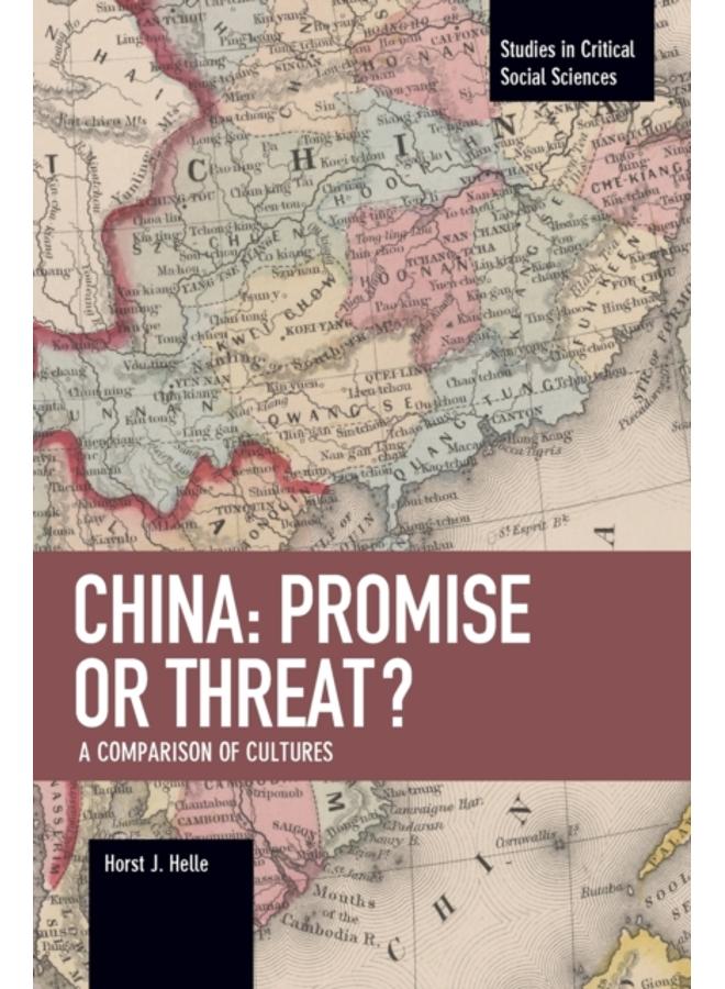 China: Promise Or Threat? : A Comparison of Cultures