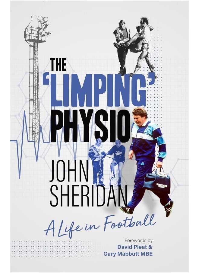 The Limping Physio: A Life in Football 