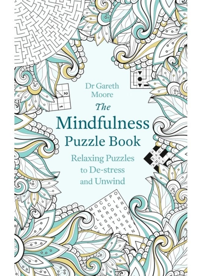 The Mindfulness Puzzle Book Relaxing Puzzles to De stress and Unwind - Paperback