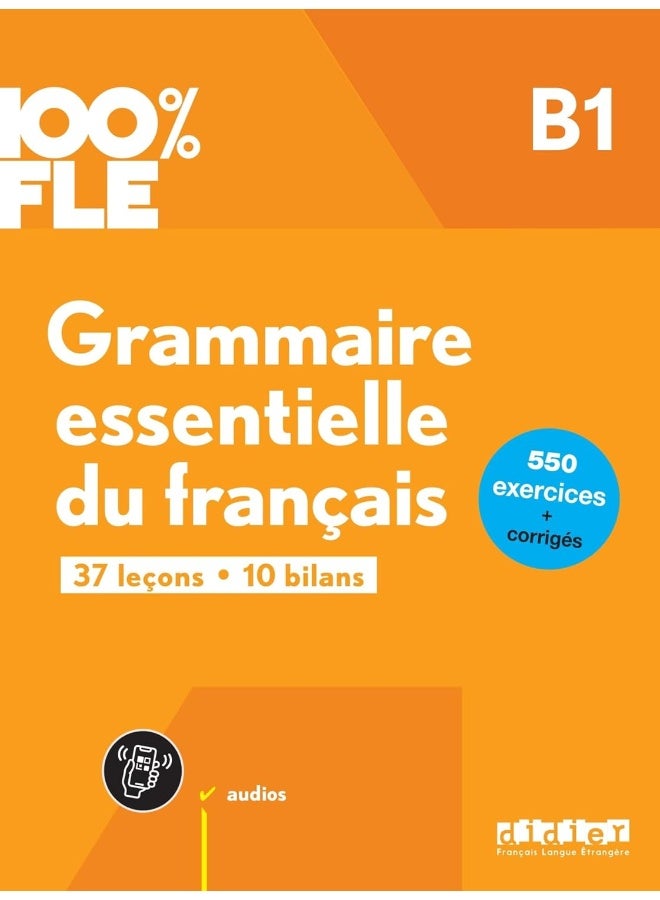 100% FLE - القواعد الأساسية للغة الفرنسية B1 - كتاب + didierfle.app - Image 1