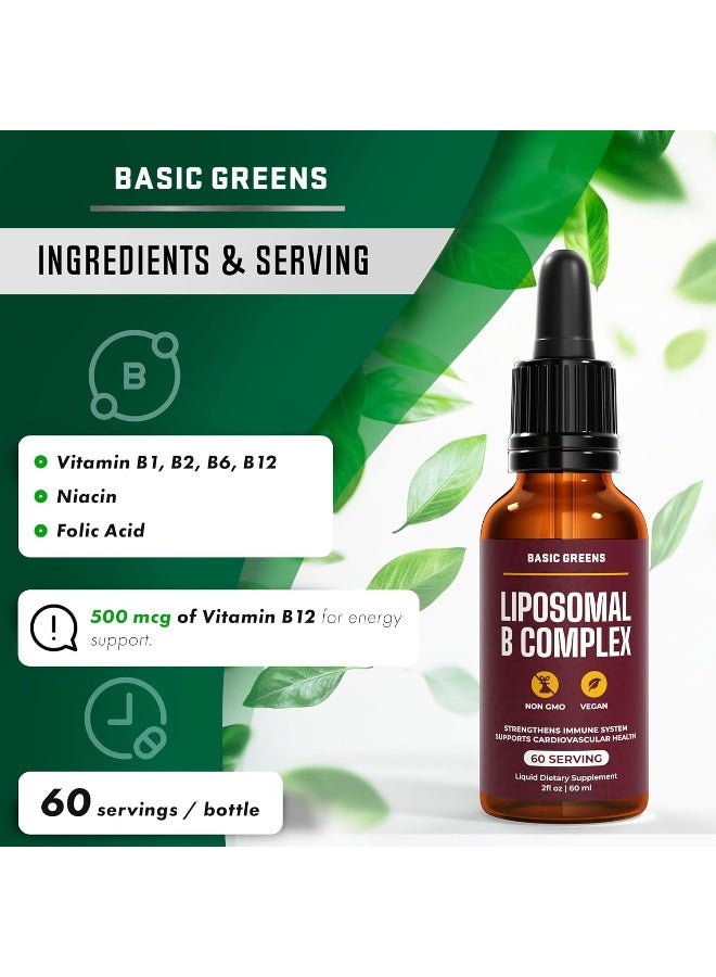 BASIC GREENS Liposomal B Vitamins Complex Liquid – High Absorption For Energy, Brain & Skin Health, Hair & Nails, Advanced Liposomal Delivery, Vegan, Non-Gmo, 2 Fl Oz - Image 3