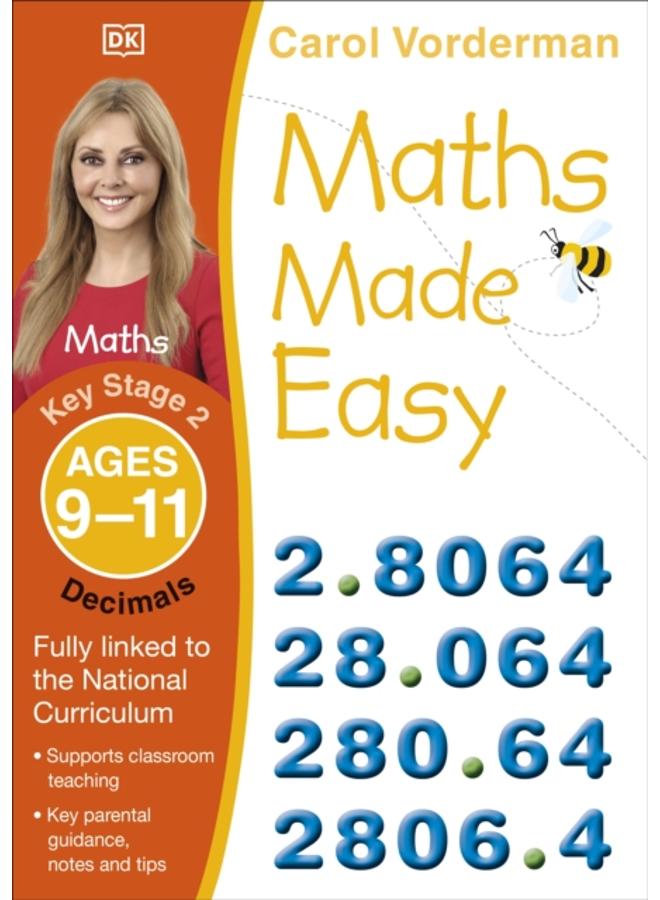 Maths Made Easy: Decimals, Ages 9-11 (Key Stage 2) : Supports the National Curriculum, Maths Exercise Book 