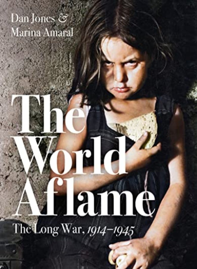 The World Aflame: The Long War, 1914-1945 