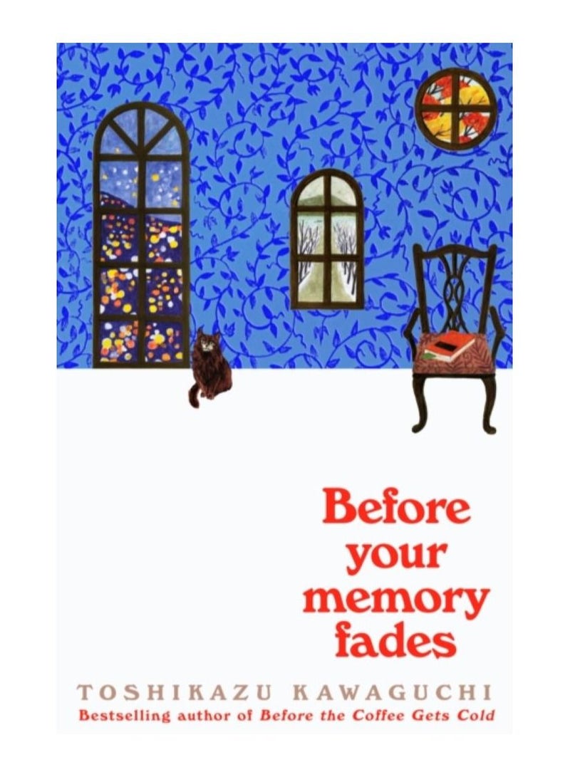 Before Your Memory Fades 