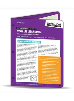 The On-Your-Feet Guide to Visible Learning: Assessment-Capable Teachers 