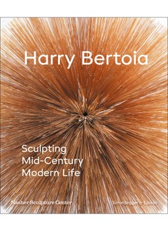 Scheidegger und Spiess AG, Verlag Harry Bertoia: Sculpting Mid-Century Modern Life