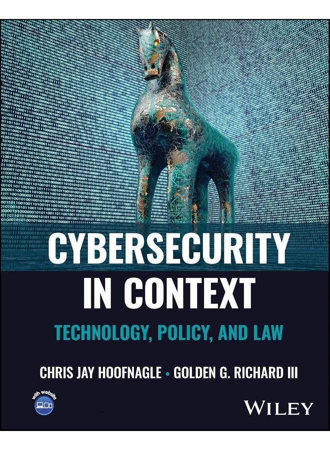 Cybersecurity in Context: Technology, Policy, and Law