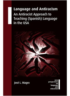Language and Antiracism: An Antiracist Approach to Teaching (Spanish) Language in the USA  - Image 1