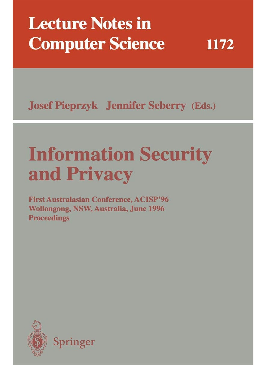 Information Security and Privacy: First Australasian Conference, ACISP '96, Wollongong, NSW, Australia, June 24 - 26, 1996, Proceedings 