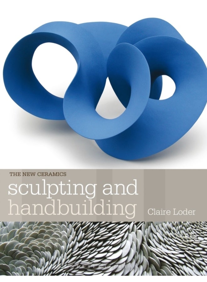 Sculpting and Handbuilding (New Ceramics) 