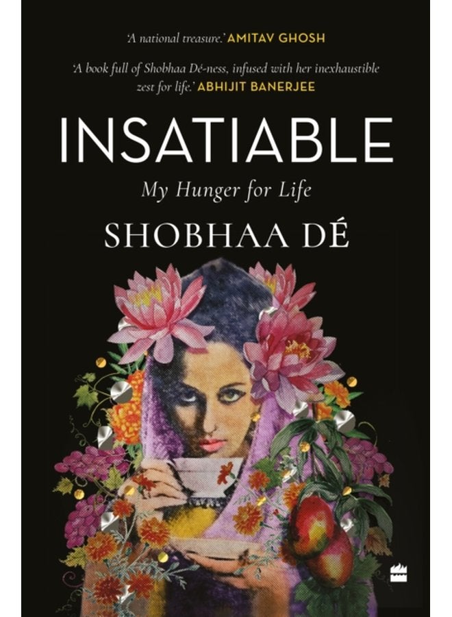Insatiable My Hunger for Life - Paperback