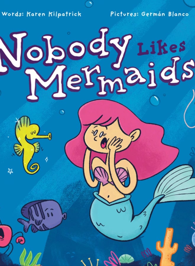 Nobody Likes Mermaids 