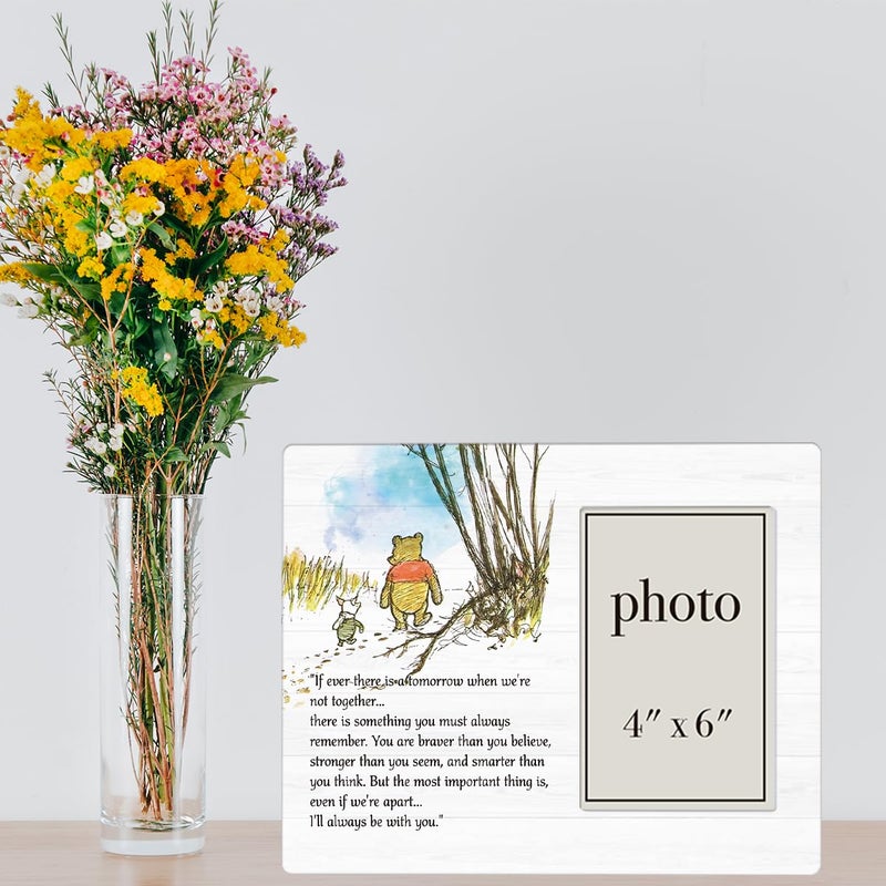 AKFVNSFK Pooh Bear Quote Picture Frame, Classic Pooh Bear Nursery Gifts, Inspirational Gifts for Her Him Friends, I'll Always Be With You Photo Frame for 4 x 6 Inch Photo - Image 5