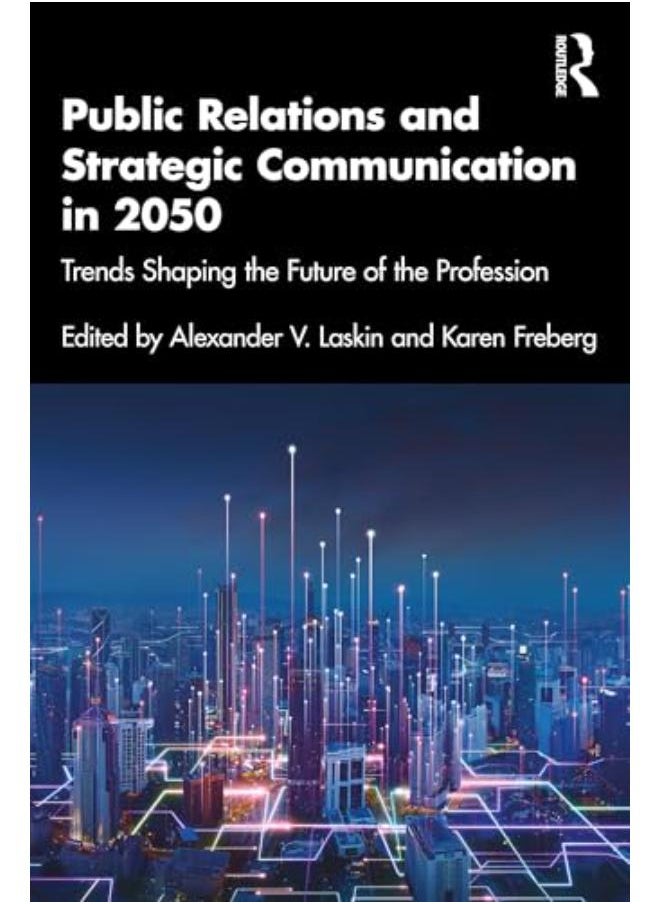 Public Relations and Strategic Communication in 2050 
