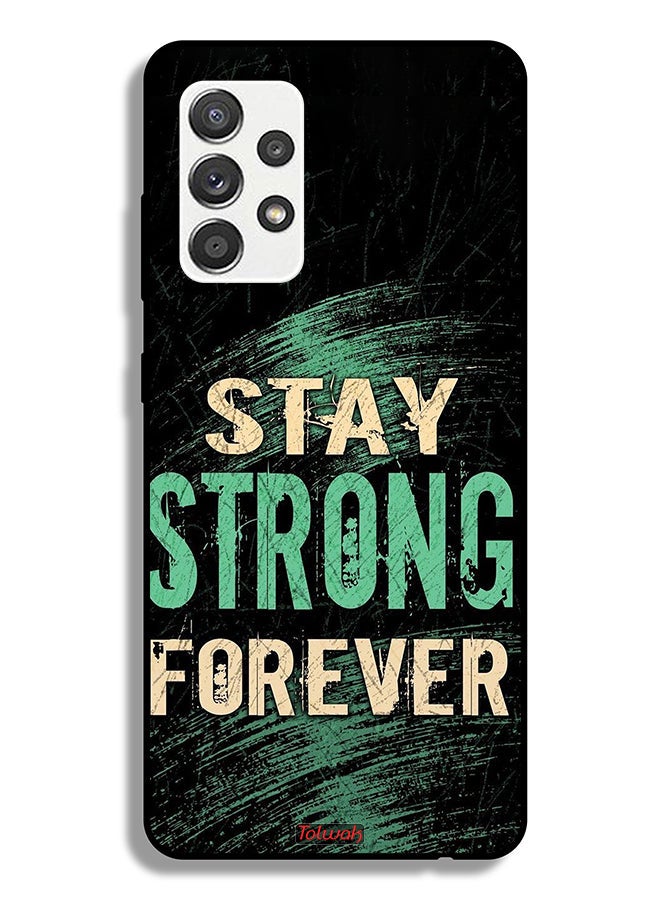 Tolwak Samsung Galaxy A32 5G Protective Case Cover Stay Strong Forever - Image 1