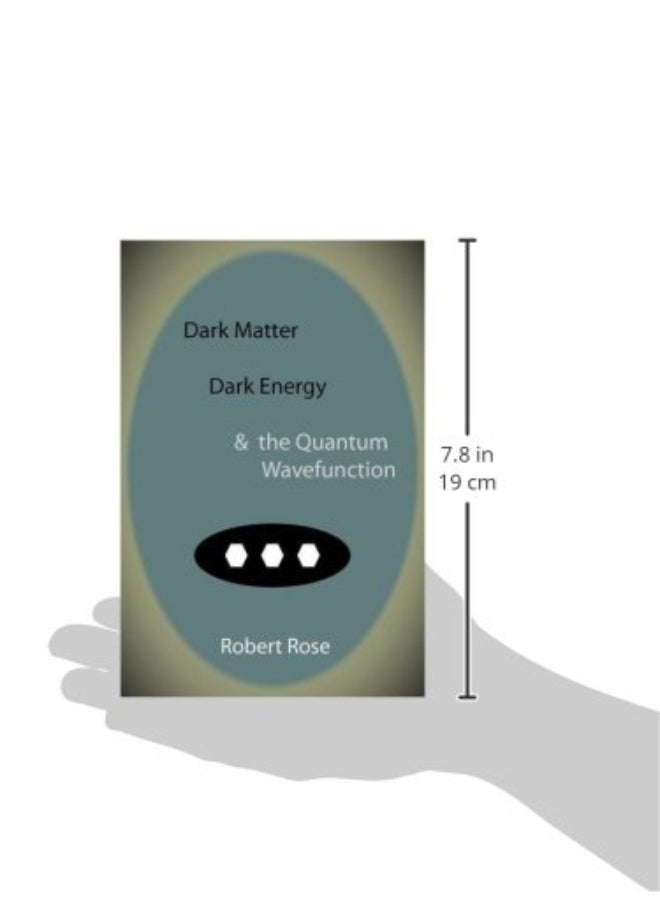 Dark Matter, Dark Energy & the Quantum Wavefunction  - Image 3