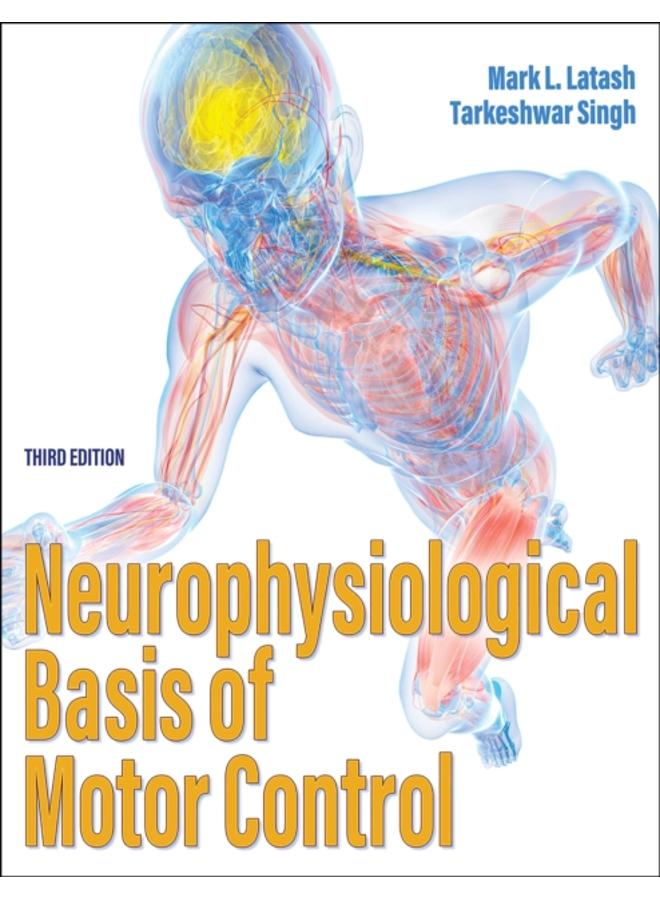 Neurophysiological Basis of Motor Control 