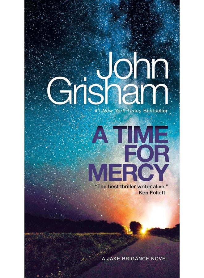 A Time for Mercy: A Jake Brigance Novel