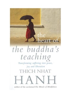 The Heart Of Buddhas Teaching Paperback 