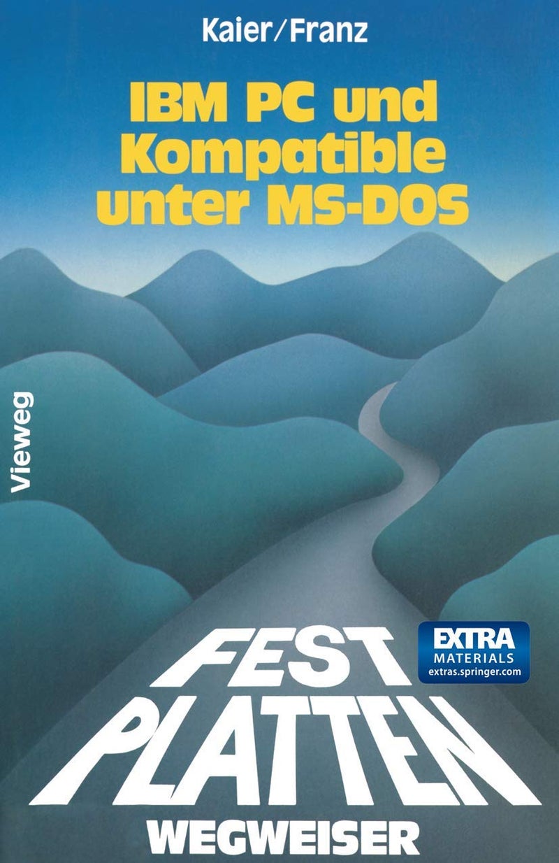 Festplatten-Wegweiser: Fur IBM PC Und Kompatible Unter MS-DOS