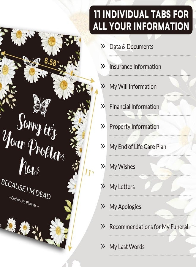 Phyxin End Of Life Planner, Im Dead Now What Planner, Sorry Its Your Problem Now Because Im Dead, Death Note Notebook for Possessions, Business Affairs, and Final Wishes, Flowers - Image 2