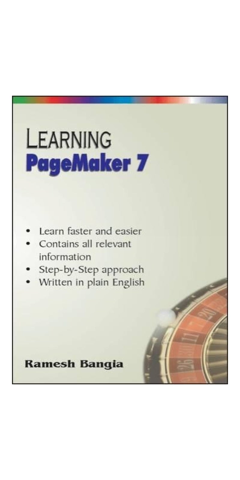 Learning Pagemaker 7 | Authored by Ramesh Bangia | Paperback | Published by Khanna Publishing House