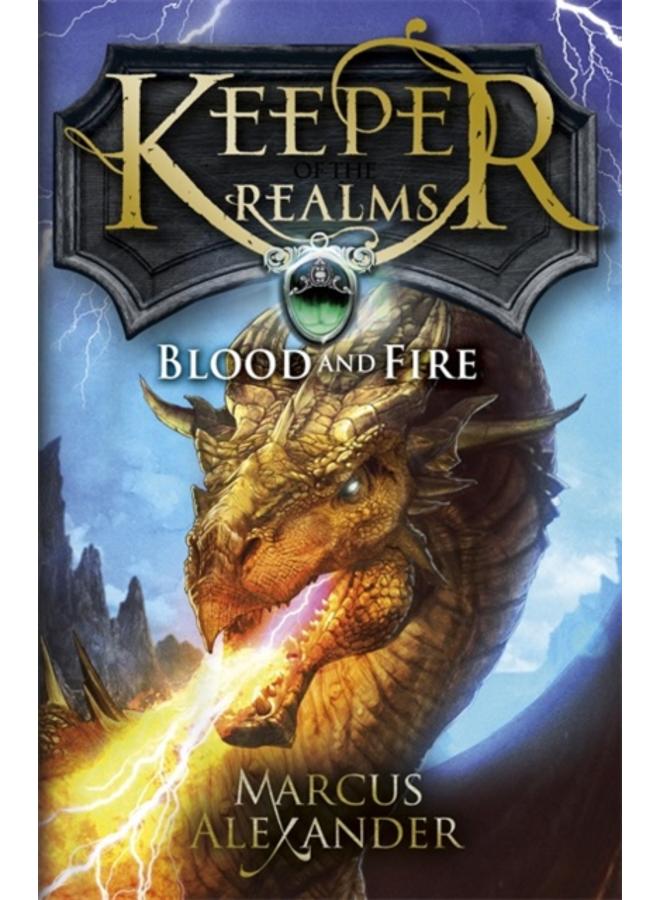 Keeper of the Realms: Blood and Fire (Book 3) 