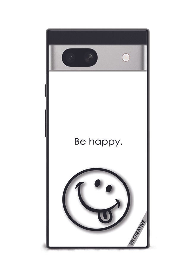 VR CREATIVE Protective Case Cover For Google Pixel 7a Be Happy Design Multicolour - Image 1