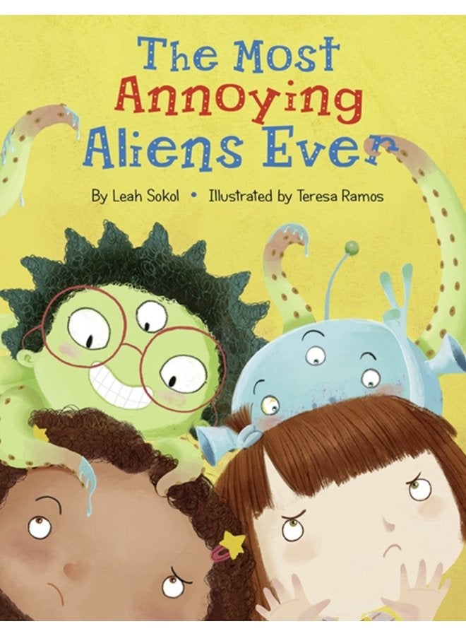 The Most Annoying Aliens Ever - Hardback