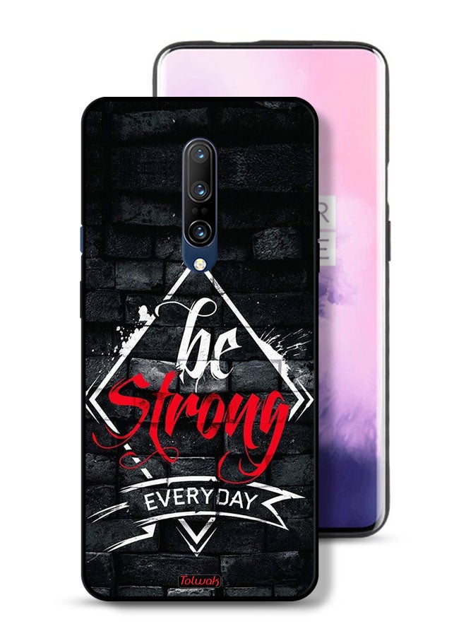 Tolwak OnePlus 7 Pro Protective Case Cover Be Strong Every Day - Image 1