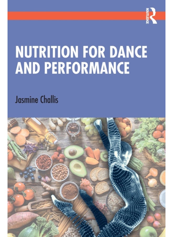 Nutrition for Dance and Performance 
