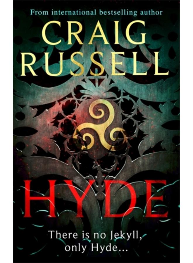 Hyde: WINNER OF THE 2021 McILVANNEY PRIZE FOR BEST CRIME BOOK OF THE YEAR 