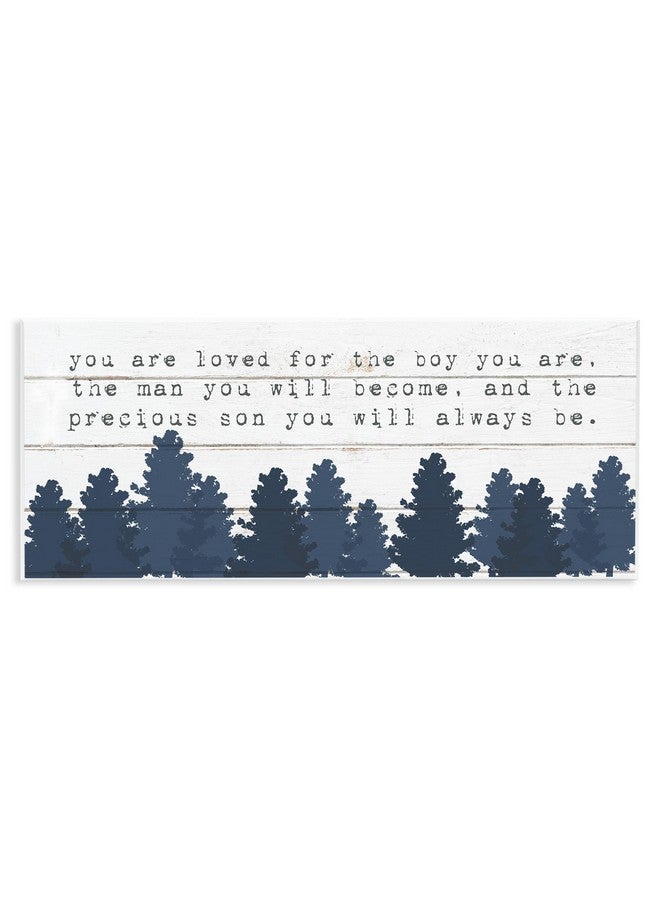 Stupell Industries You Are Loved For The Precious Son You Are Navy Blue Forest Wall Plaque Art Design By Artist Daphne Polselli, 7 x 17 - Image 1