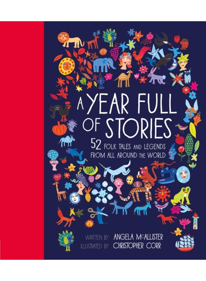 A Year Full of Stories : 52 folk tales and legends from around the world Volume 1 