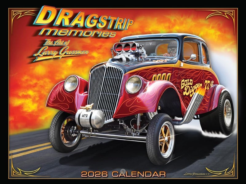 Poster Foundry Dragstrip Memories Calendar 2026 Wall Monthly Larry Grossman Calender 12 Month | American Made In The USA - Image 1