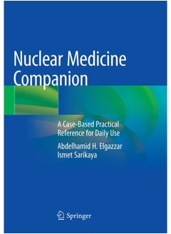 Nuclear Medicine Companion: A Case-Based Practical Reference for Daily Use