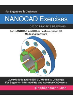 NANOCAD Exercises: 200 3D Practice Drawings For NANOCAD and Other Feature-Based 3D Modeling Software  - Image 1