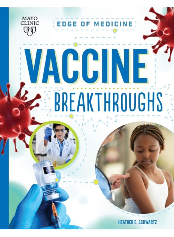 Vaccine Breakthroughs 