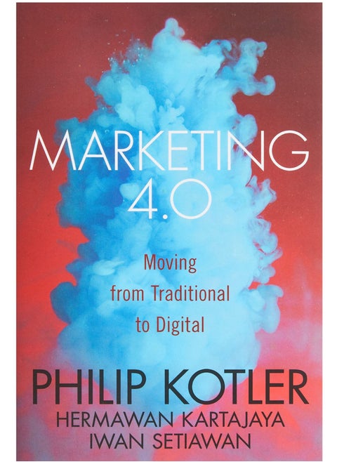 Marketing 4.0 - Moving From Traditional To Digital by Philip Kotler - Paperback