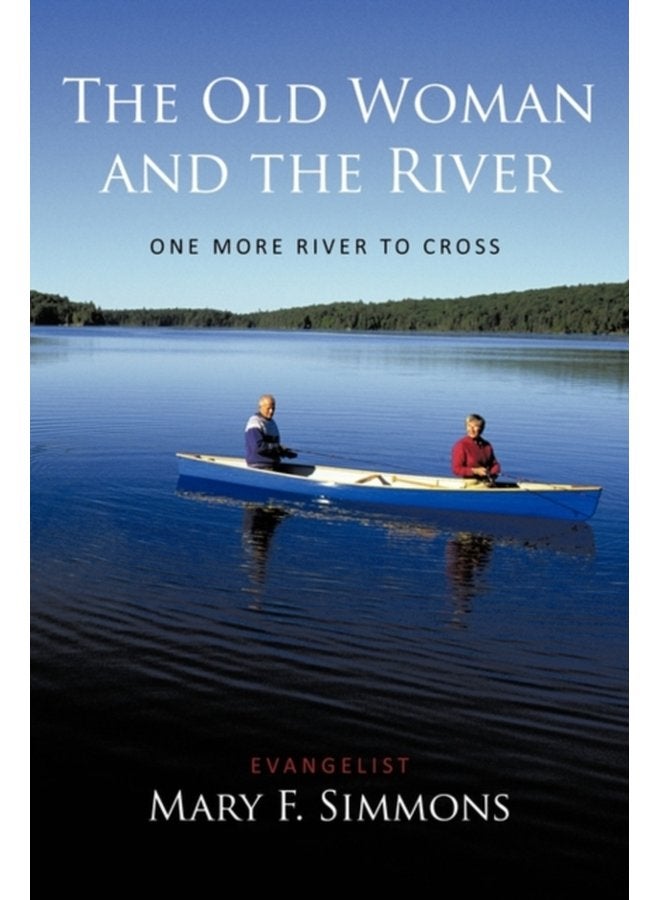 The Old Woman and the River One More River To Cross - Paperback