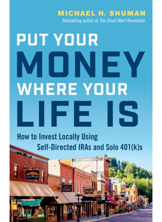Put Your Money Where Your Life Is 